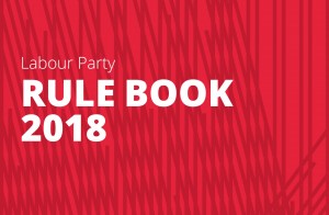 Labour Party Rule Book - Labour-Party-2018-Rule-Book